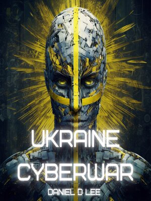 cover image of Ukraine Cyberwar